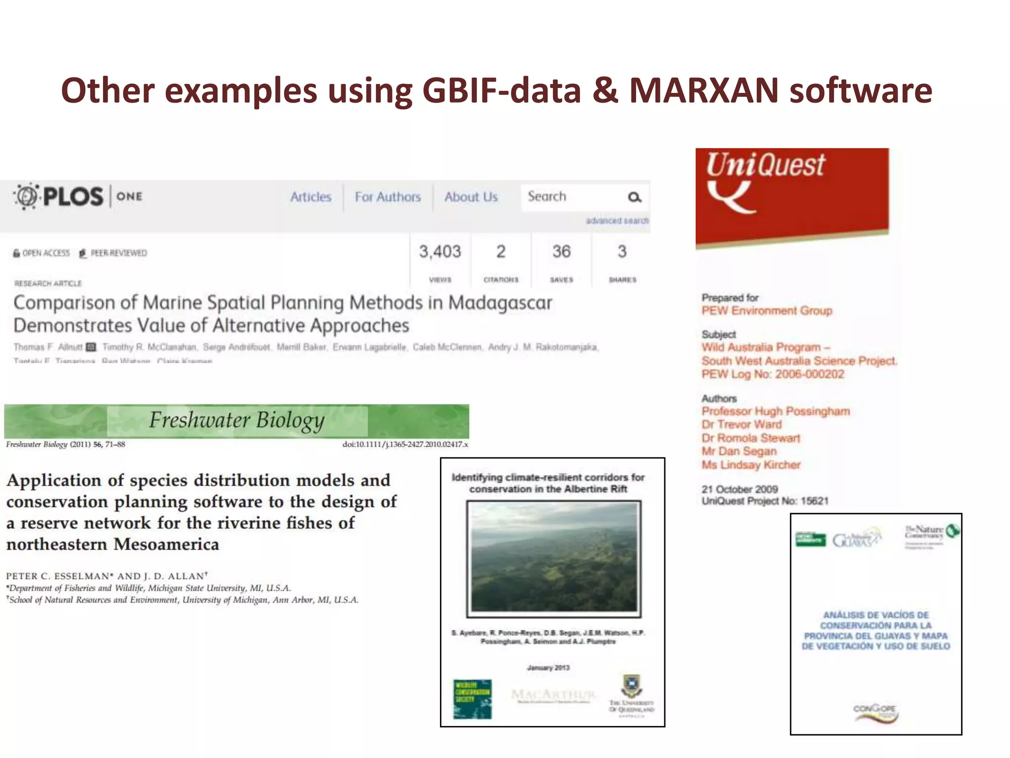Other examples using GBIF-data & MARXAN software
 