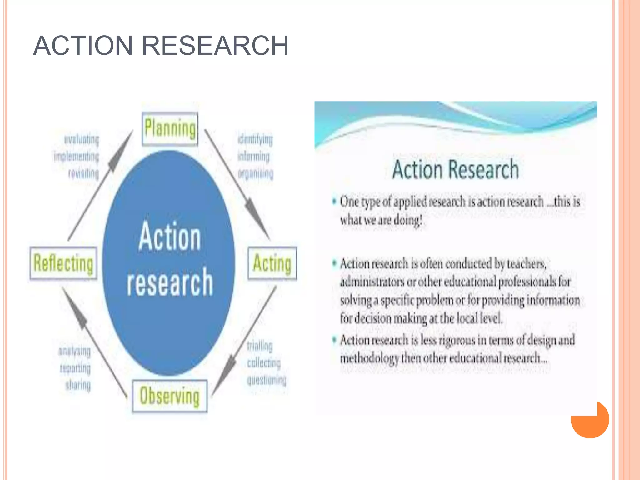 ACTION RESEARCH
 