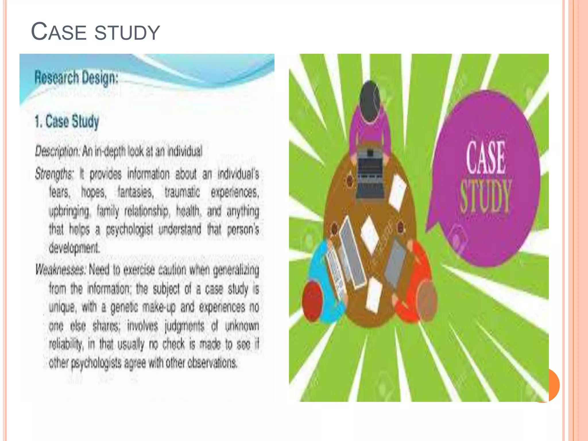 CASE STUDY
 