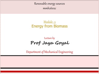 Module 4 Biomass Energy in detail ppt.pptx
