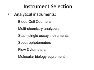Single Assay Instruments Module_4_GCLP_LABORATORY_EQUIPMENT Copy 1 | PPT