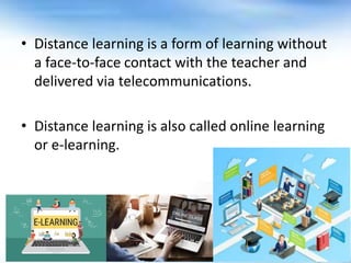 Flexible Learning Environment Lesson 1: Online Distance Education and ...