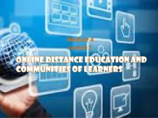 Module 4 (Lesson 1) TECHNOLOGY FOR TEACHING AND LEARNING (TTL).pptx