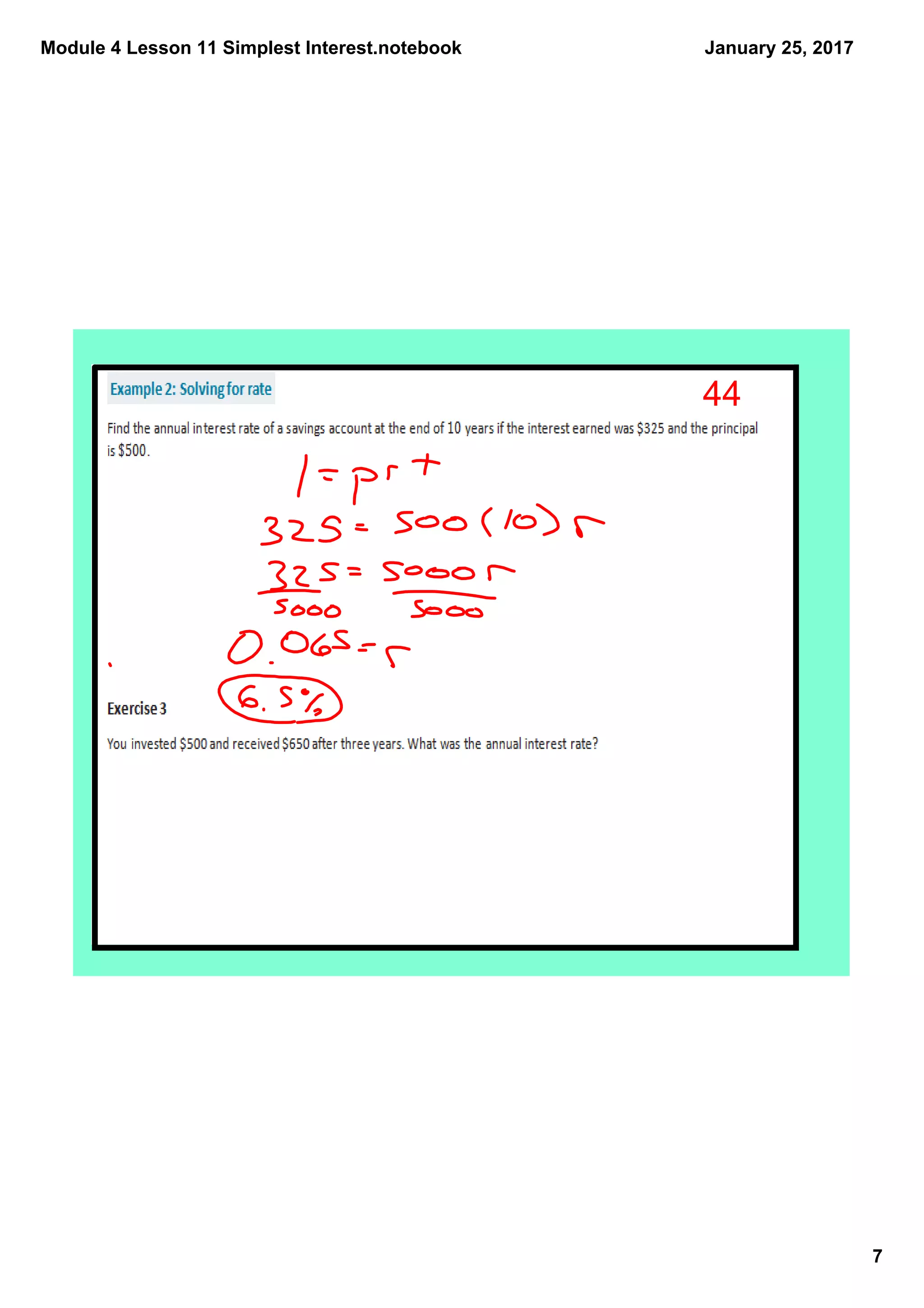 Module 4 Lesson 11 Simplest Interest.notebook
7
January 25, 2017
44