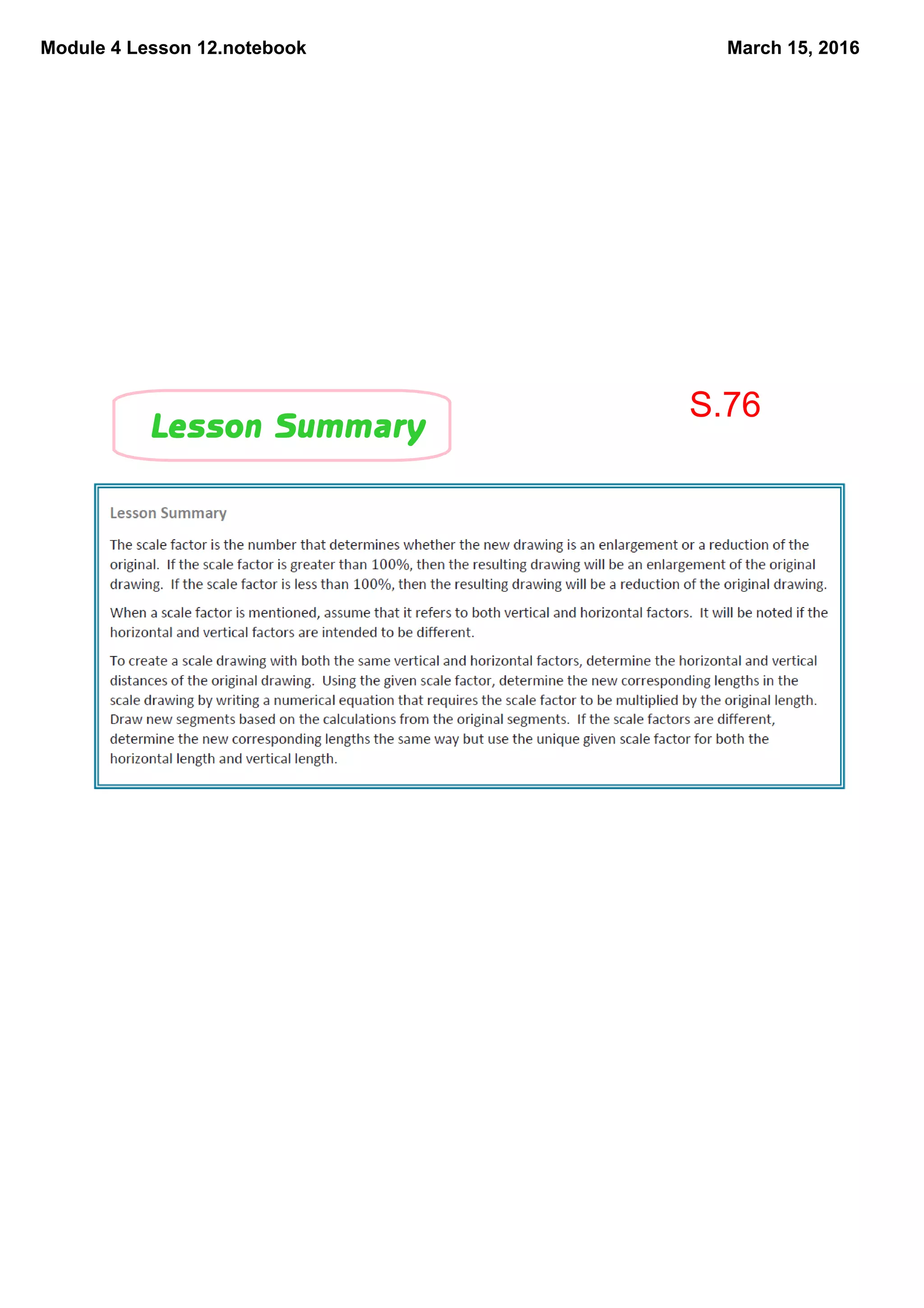 Module 4 Lesson 12.notebook March 15, 2016
Lesson Summary
S.76
 
