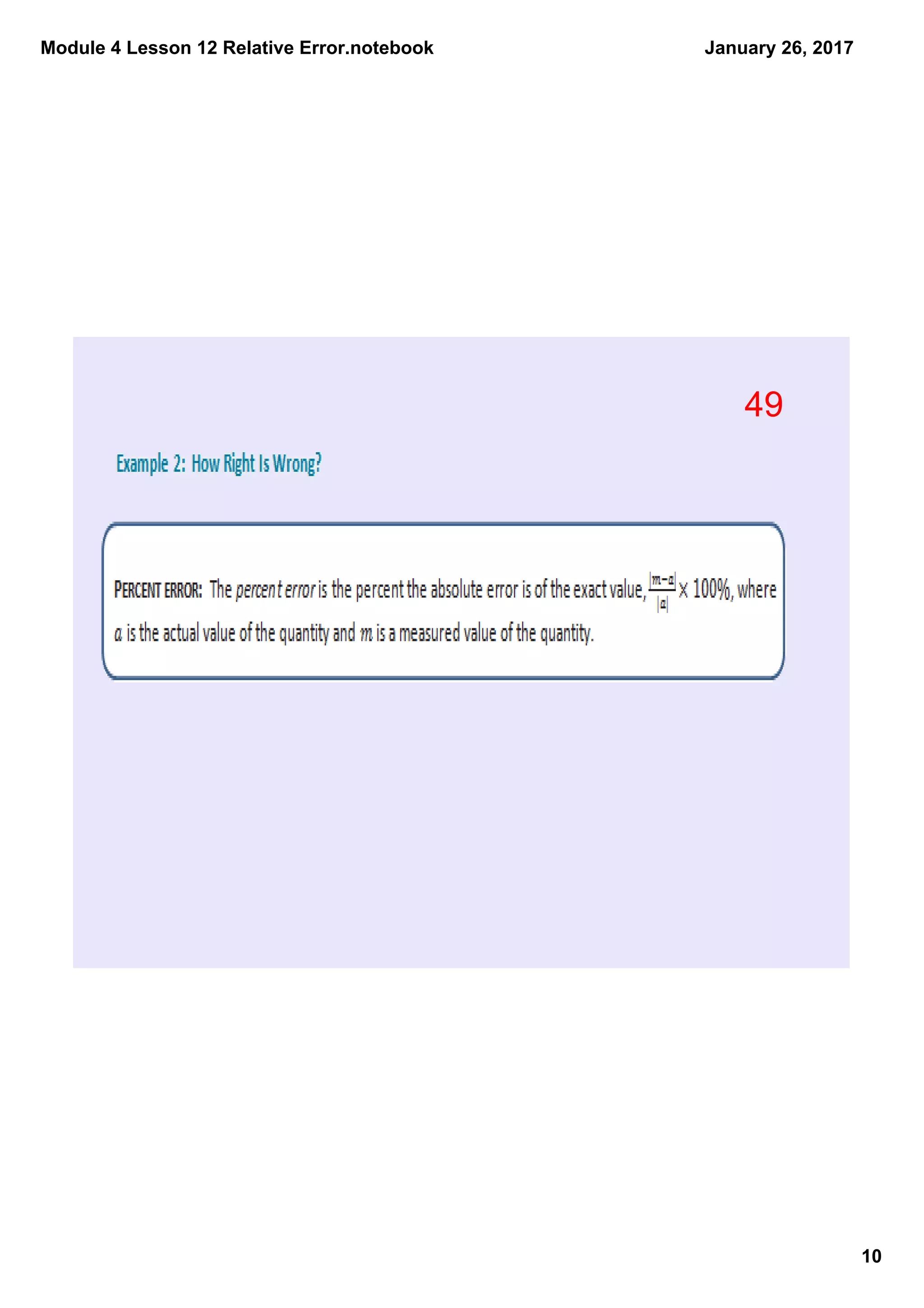 Module 4 Lesson 12 Relative Error.notebook
10
January 26, 2017
49
 
