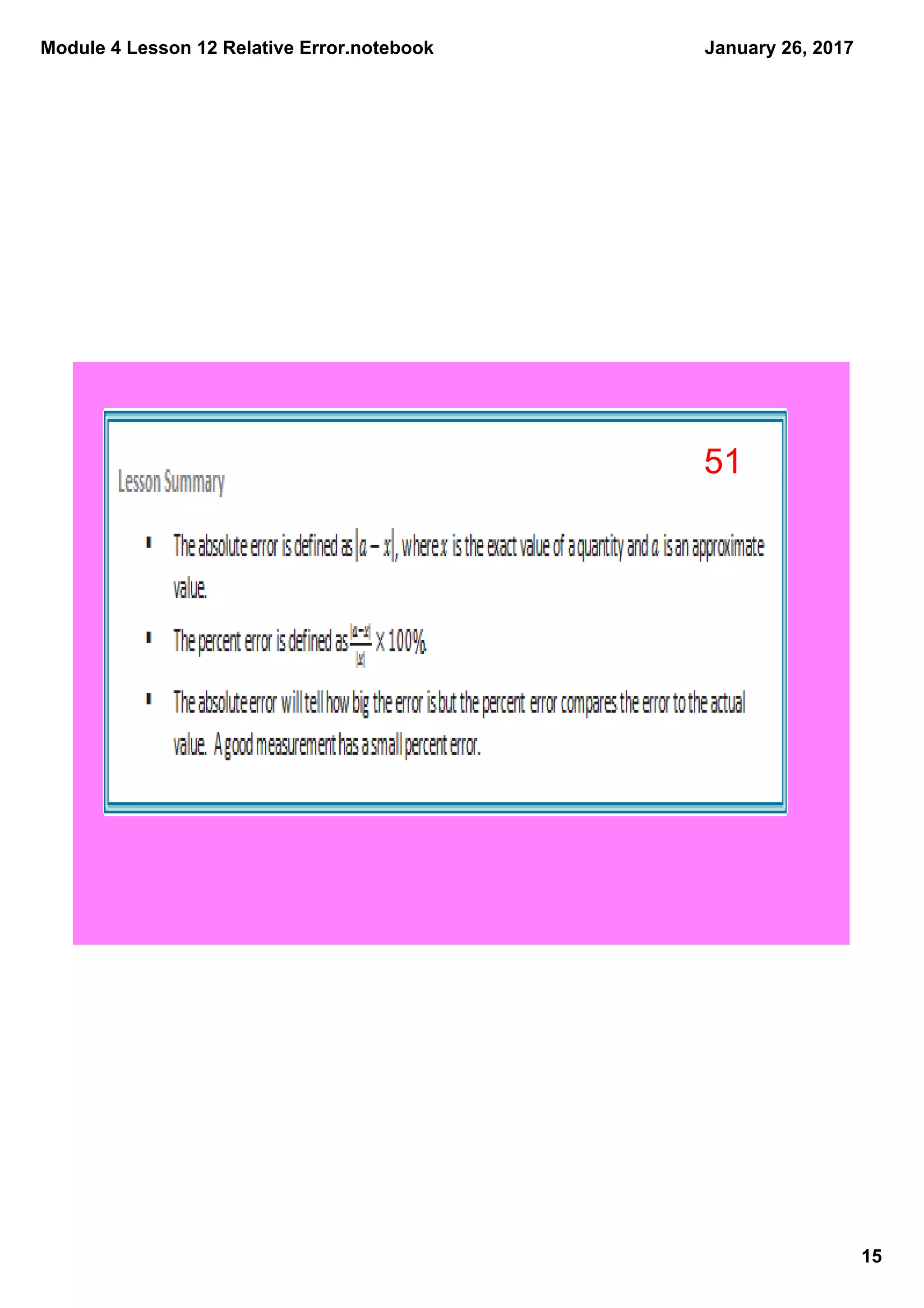 Module 4 Lesson 12 Relative Error.notebook
15
January 26, 2017
51
 