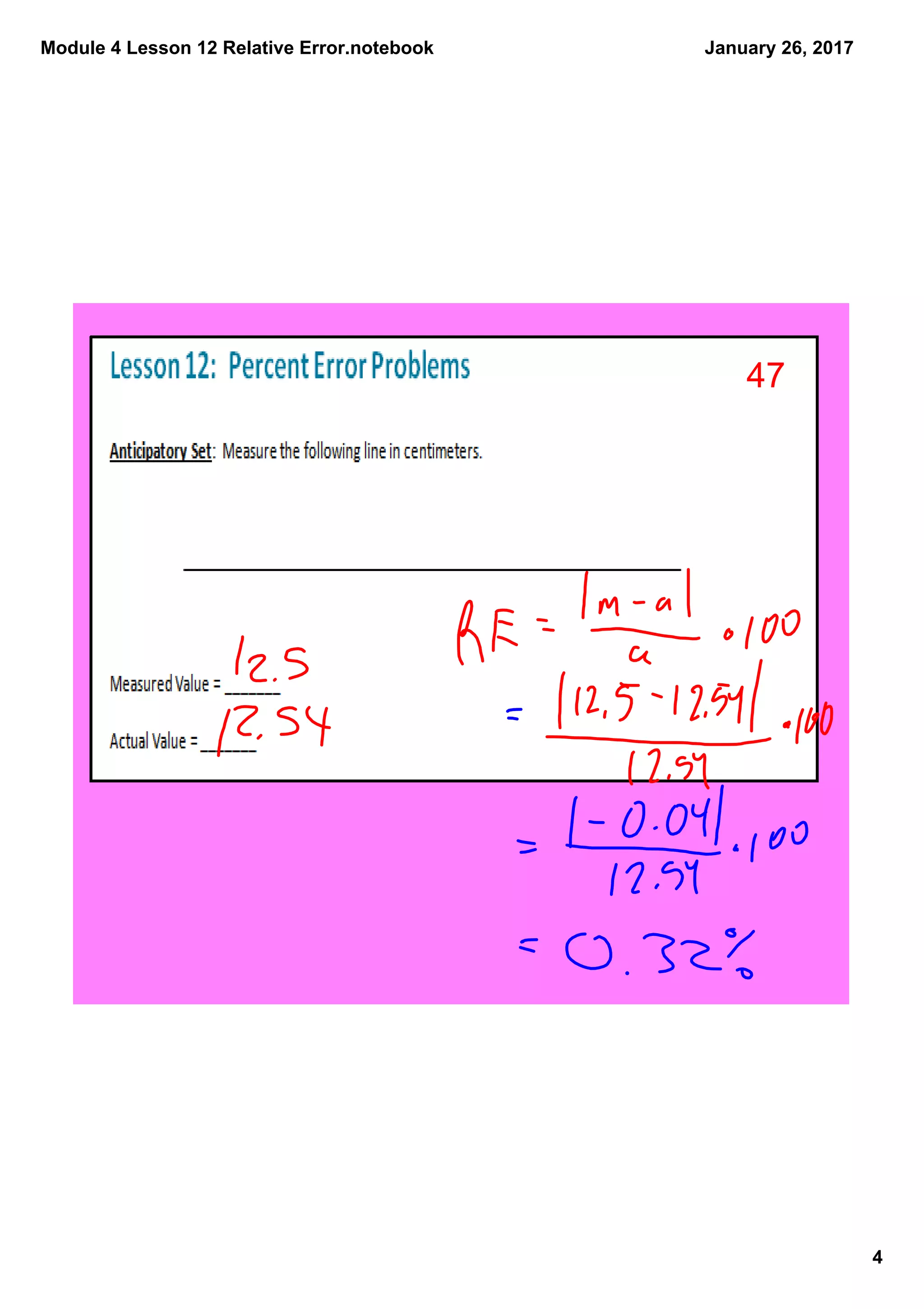 Module 4 Lesson 12 Relative Error.notebook
4
January 26, 2017
47
 