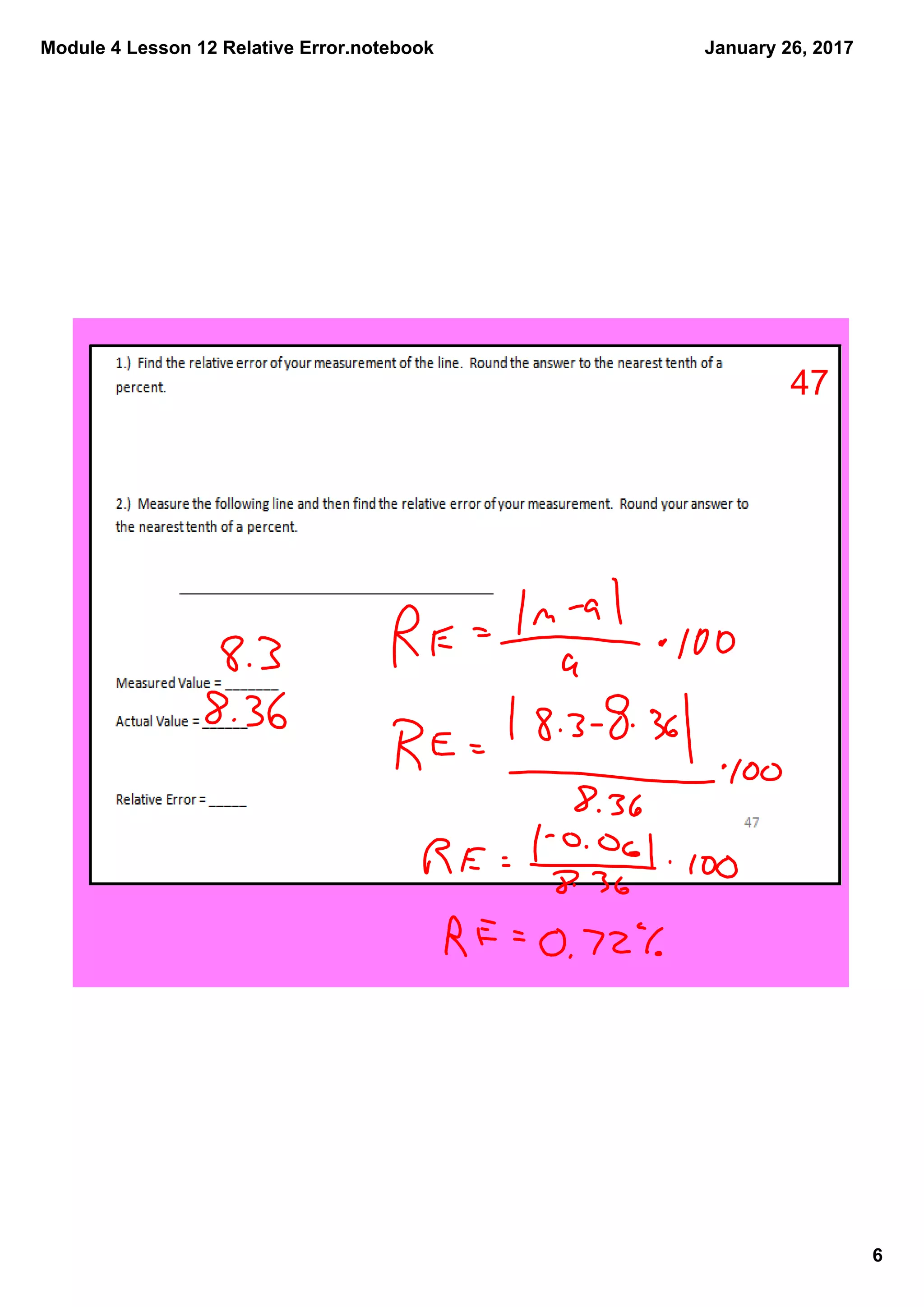 Module 4 Lesson 12 Relative Error.notebook
6
January 26, 2017
47
 