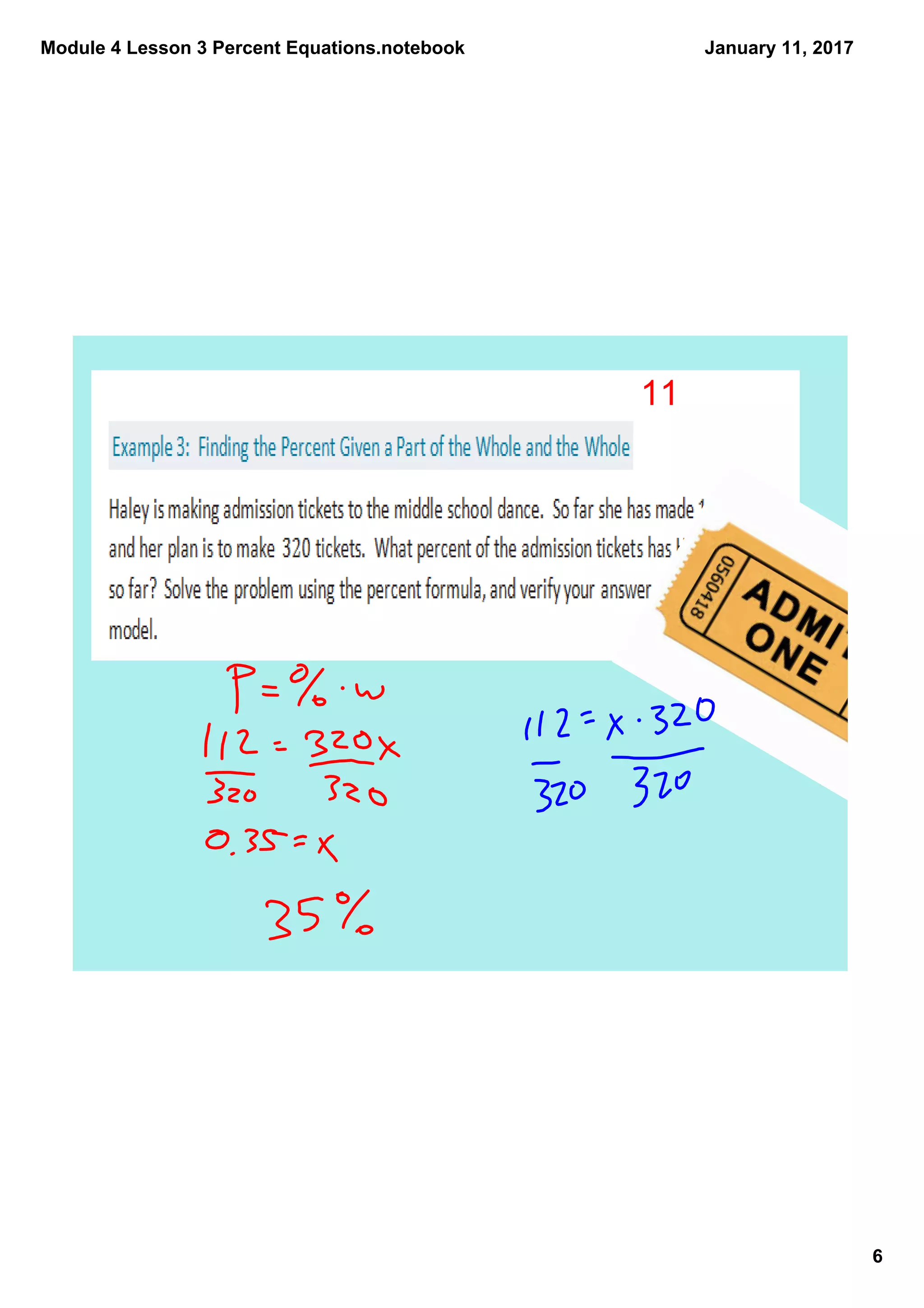 Module 4 Lesson 3 Percent Equations.notebook
6
January 11, 2017
11
 