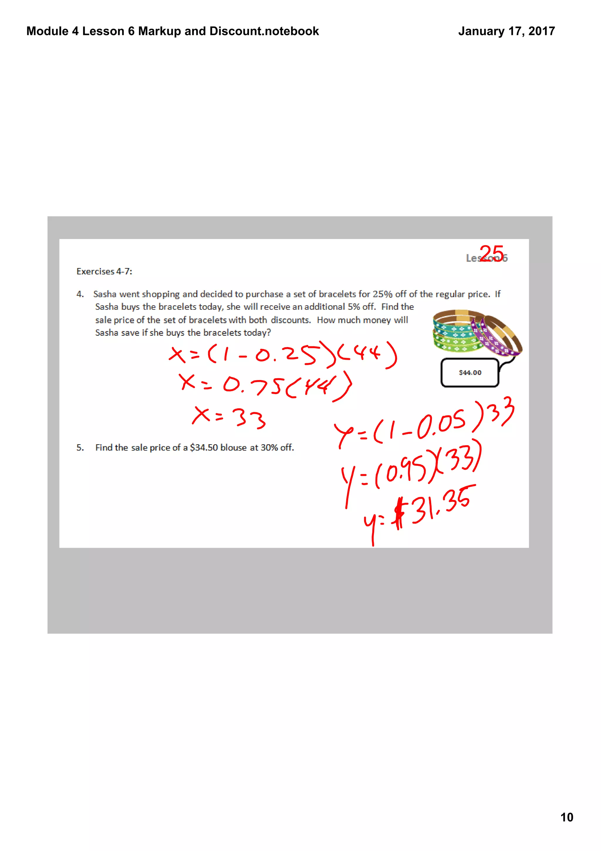 Module 4 Lesson 6 Markup and Discount.notebook
10
January 17, 2017
25
 