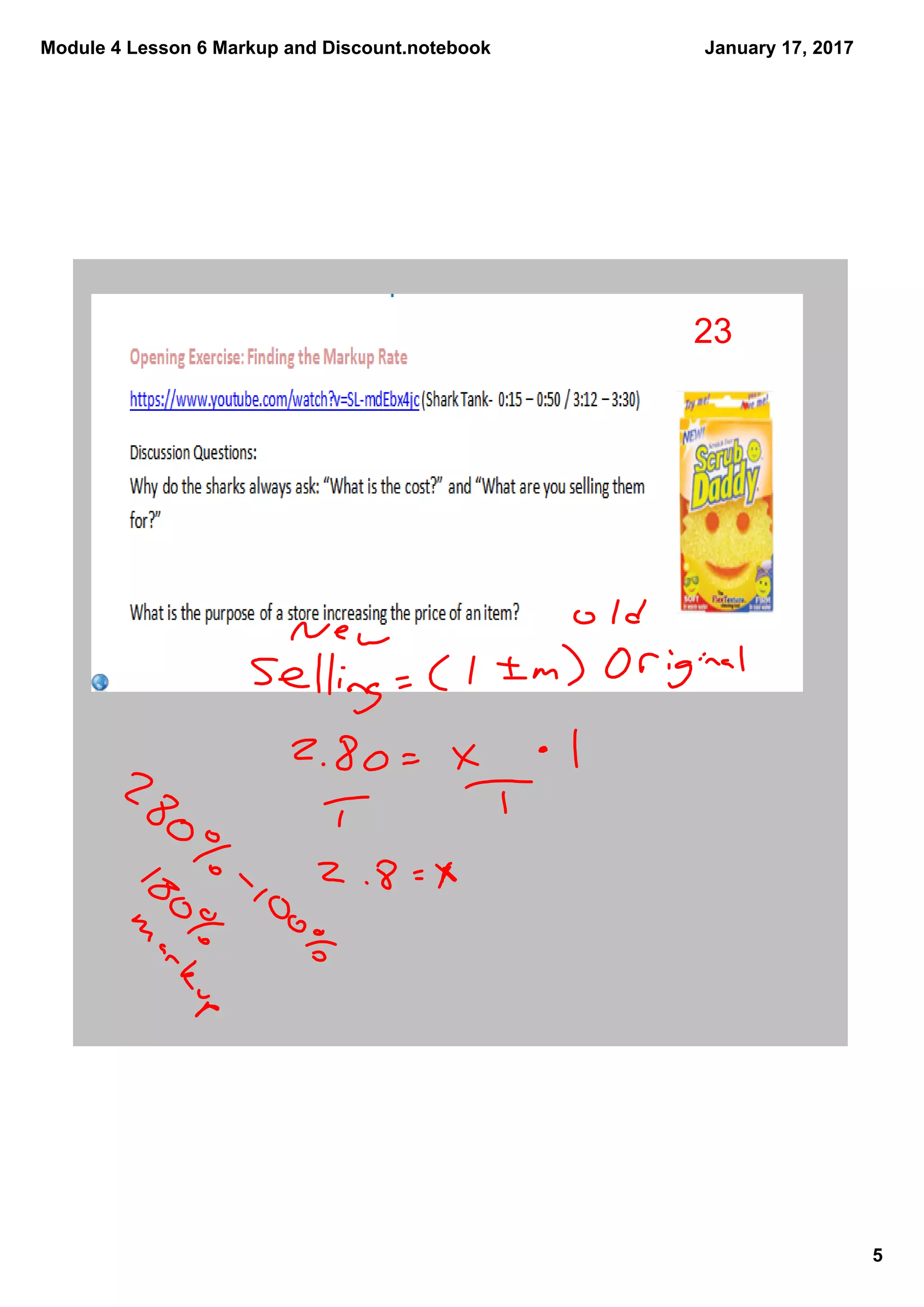 Module 4 Lesson 6 Markup and Discount.notebook
5
January 17, 2017
23
 