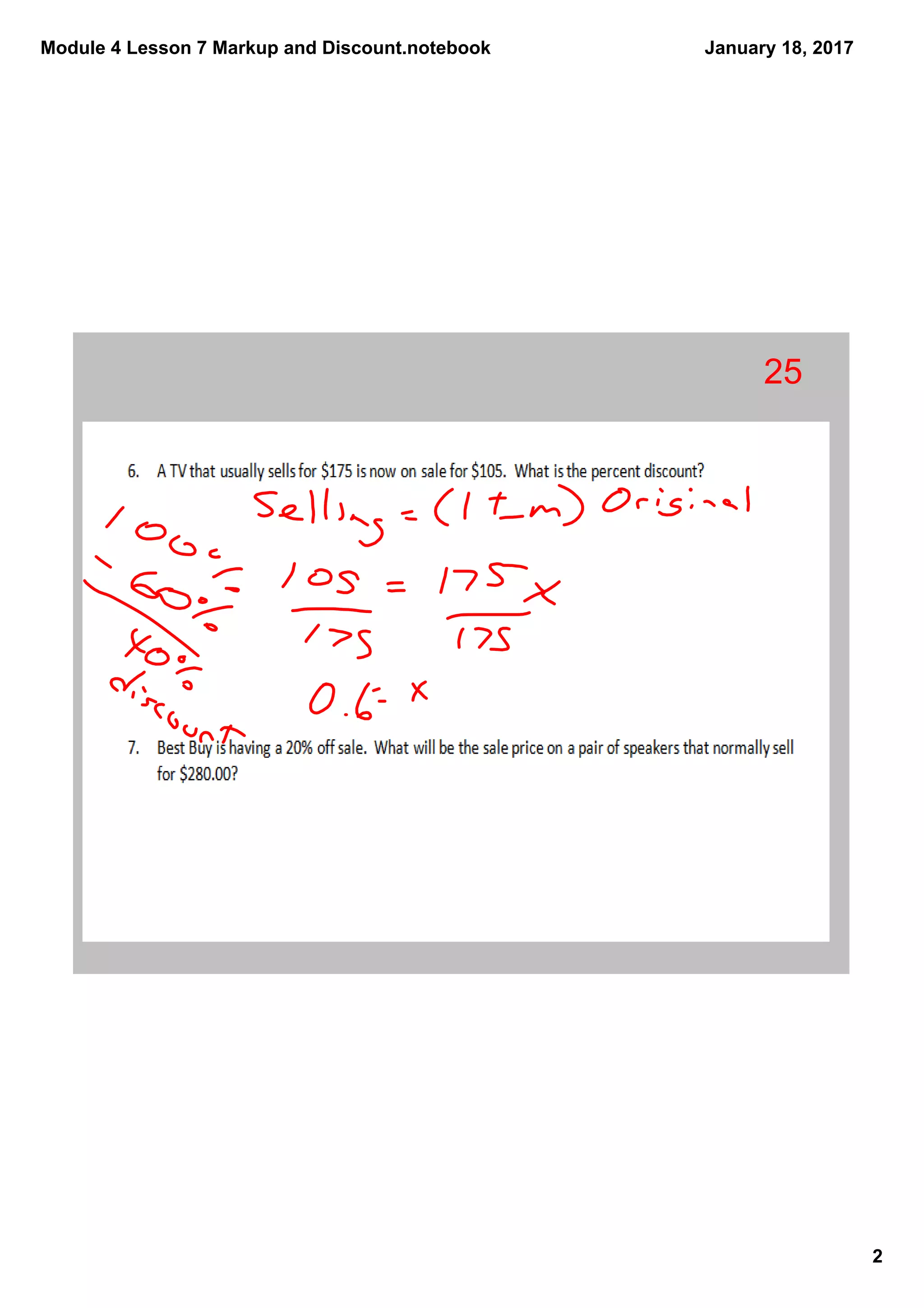 Module 4 Lesson 7 Markup and Discount.notebook
2
January 18, 2017
25