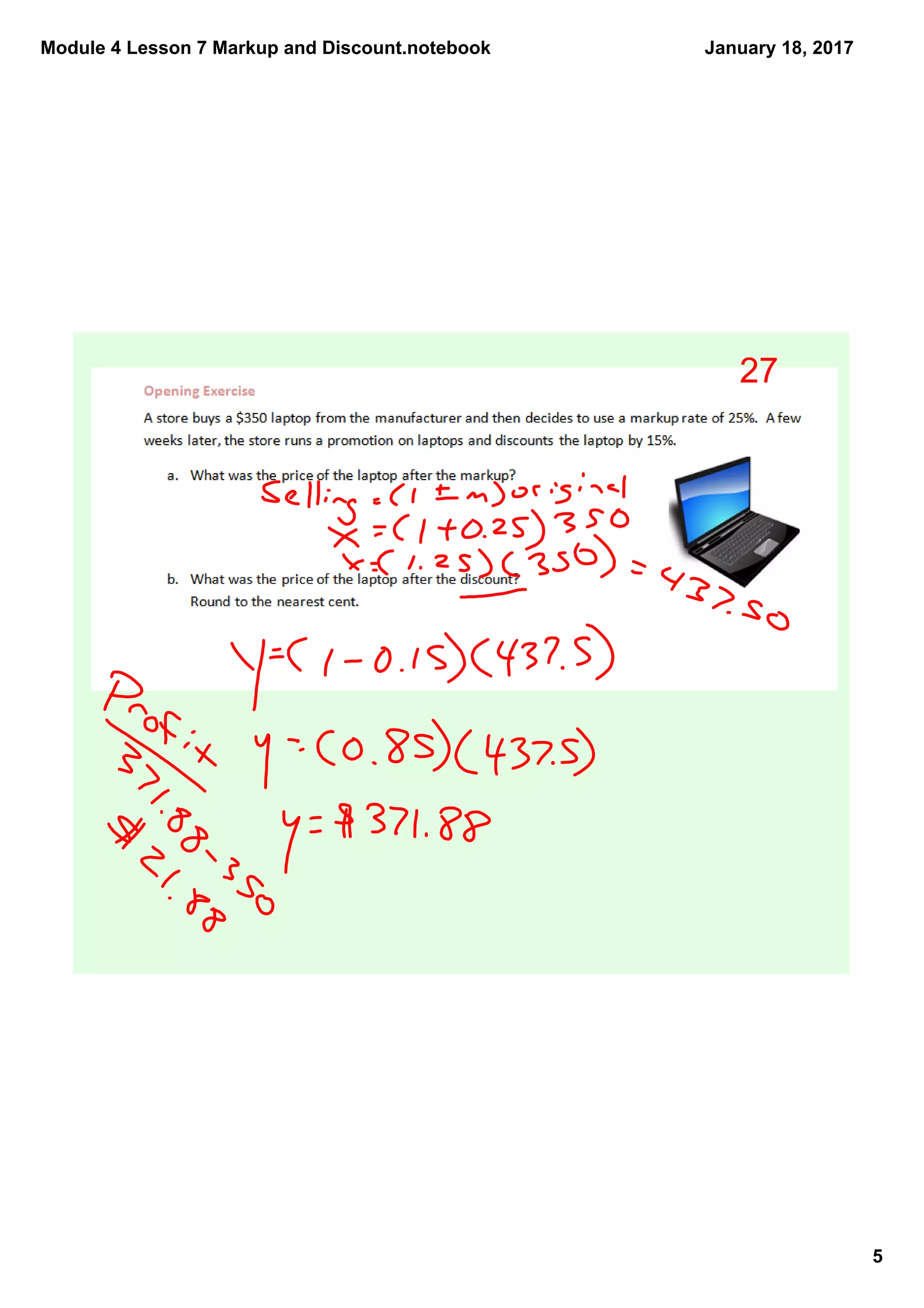 Module 4 Lesson 7 Markup and Discount.notebook
5
January 18, 2017
27