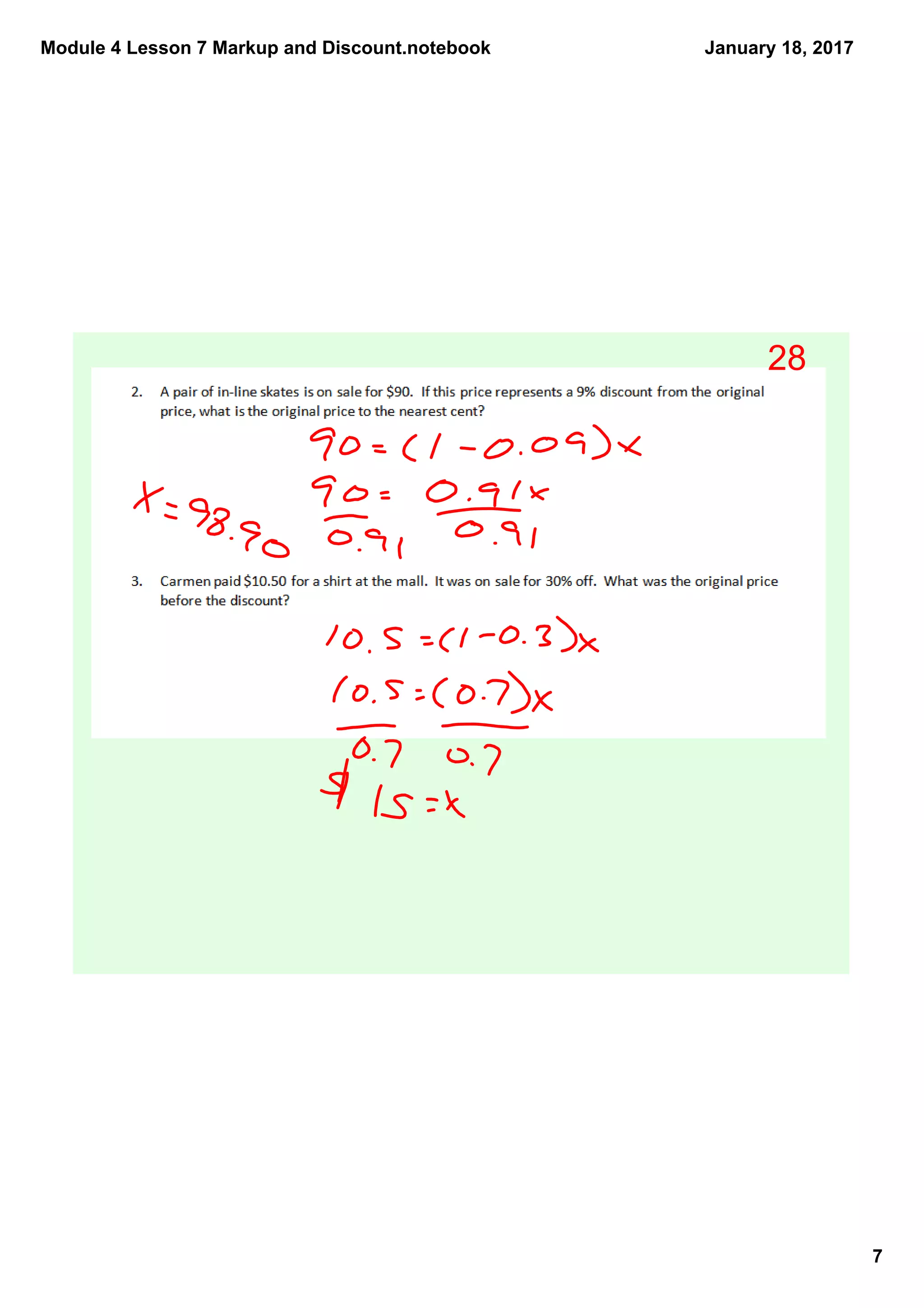 Module 4 Lesson 7 Markup and Discount.notebook
7
January 18, 2017
28