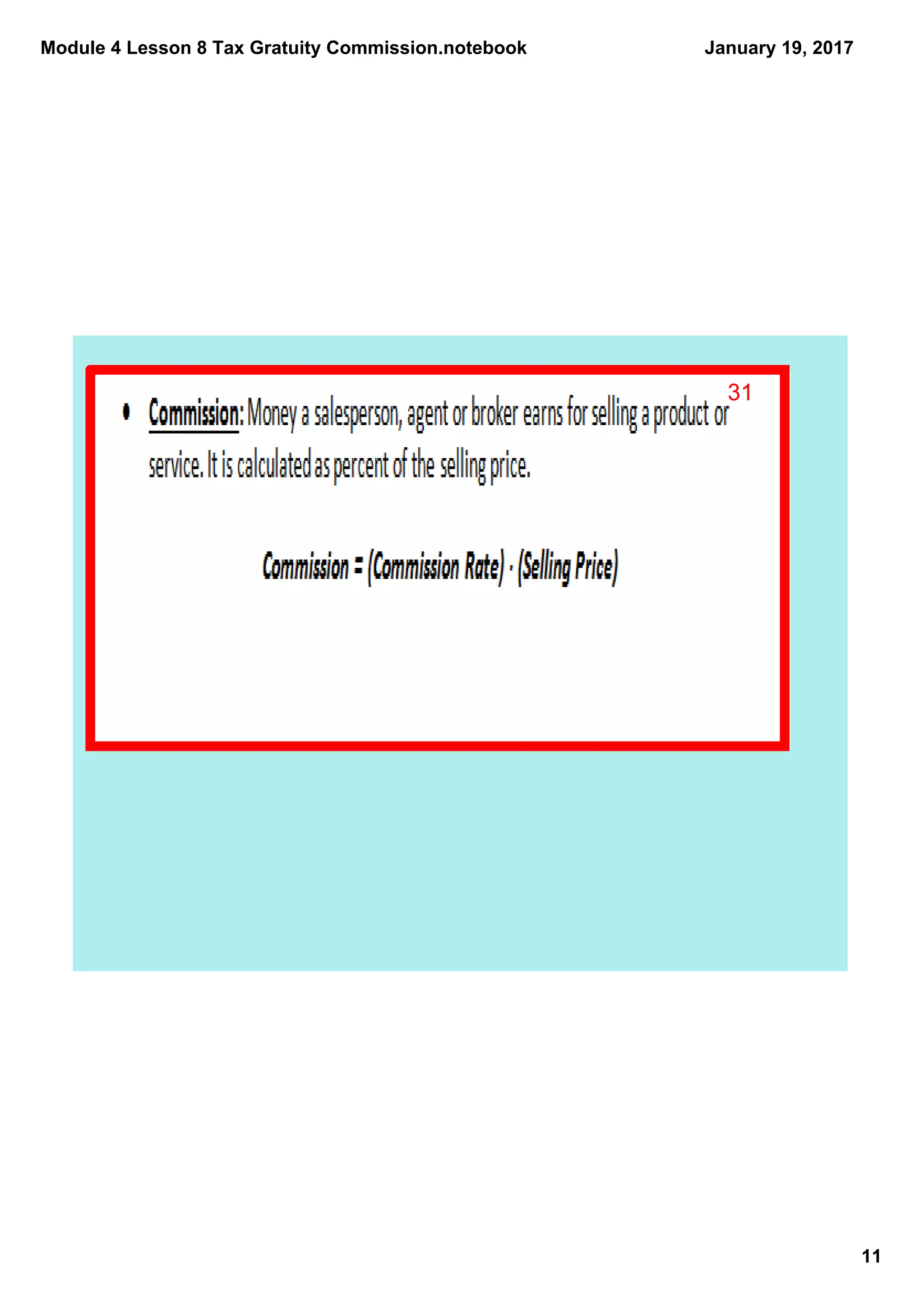 Module 4 Lesson 8 Tax Gratuity Commission.notebook
11
January 19, 2017
31
 