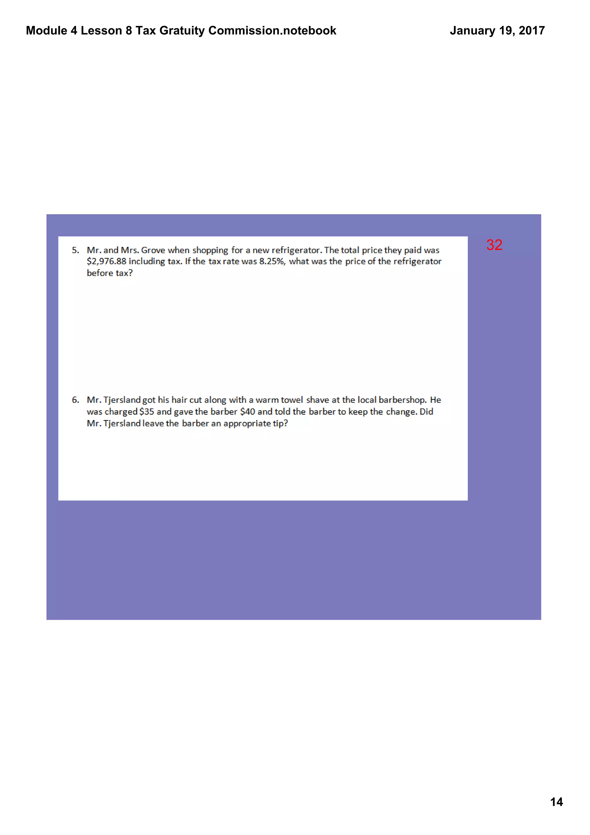 Module 4 Lesson 8 Tax Gratuity Commission.notebook
14
January 19, 2017
32
 