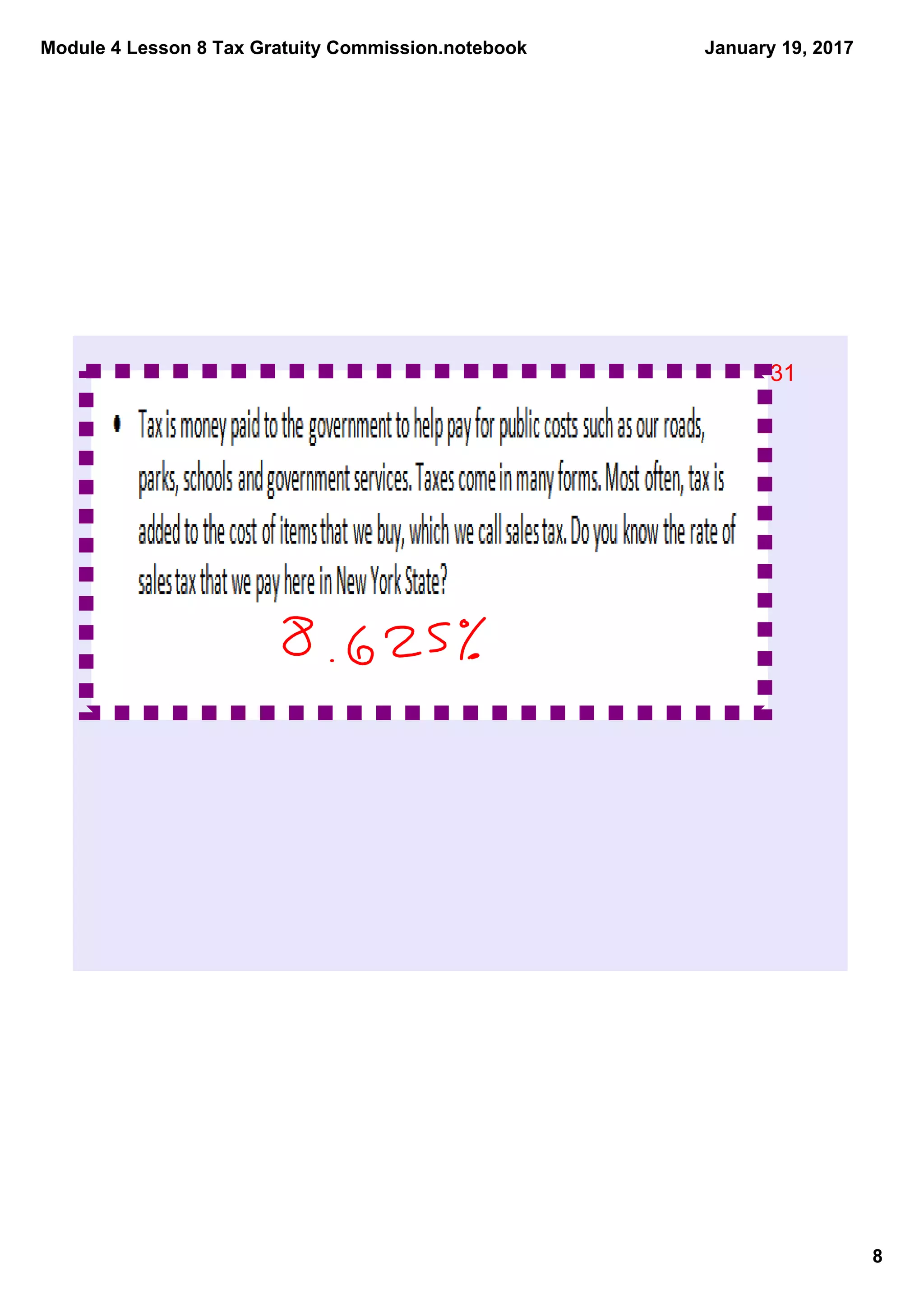 Module 4 Lesson 8 Tax Gratuity Commission.notebook
8
January 19, 2017
31
 