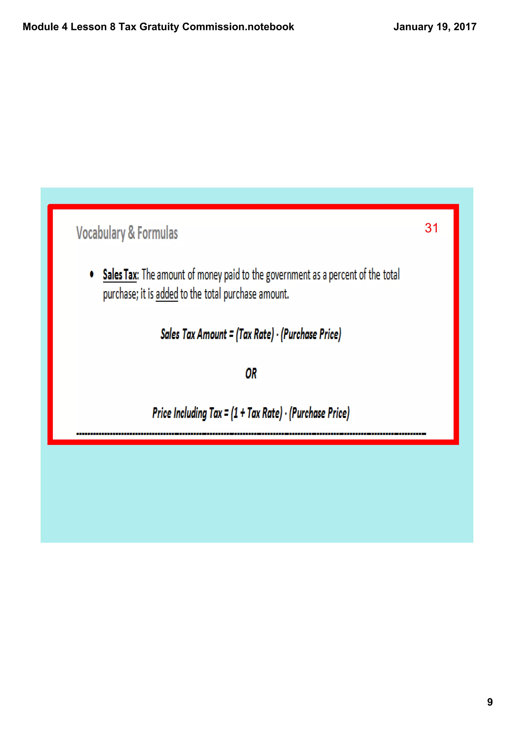 Module 4 Lesson 8 Tax Gratuity Commission.notebook
9
January 19, 2017
31
 