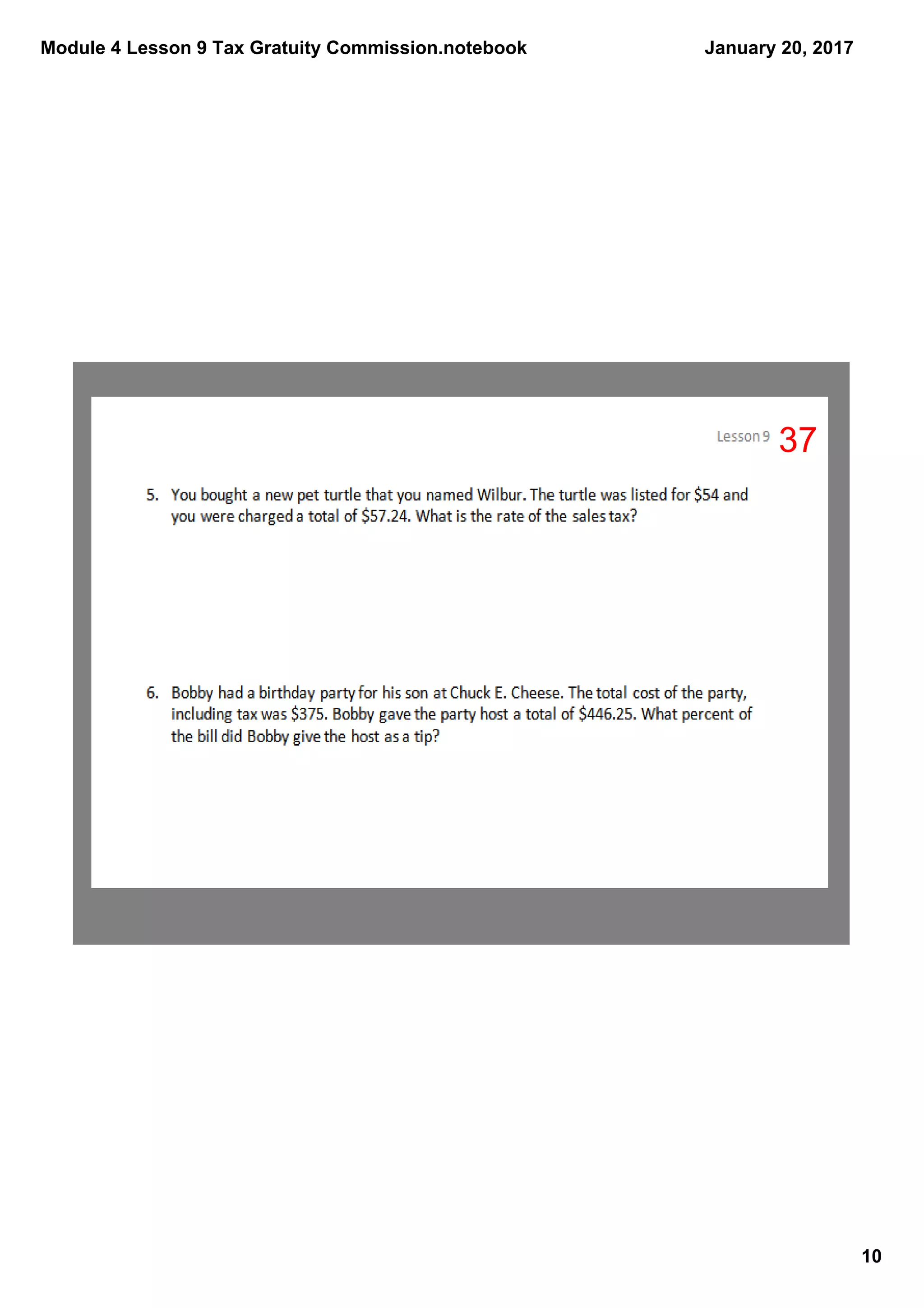 Module 4 Lesson 9 Tax Gratuity Commission.notebook
10
January 20, 2017
37