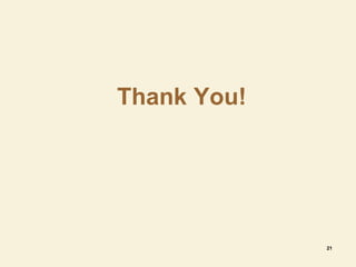21
Thank You!
 