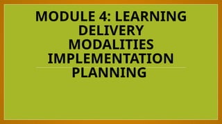 Comprehensive Guide to Learning Delivery Modalities Implementation ...