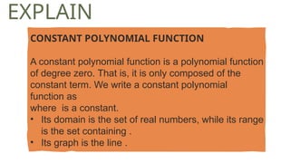 Polynomial Function Constant Module 4 Presentation:General Polynomial Function and Special Types of ...