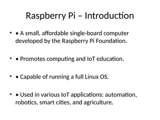 Comprehensive Guide to Raspberry Pi in IoT Systems and Applications | PPTX