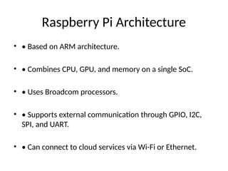Comprehensive Guide to Raspberry Pi in IoT Systems and Applications | PPTX