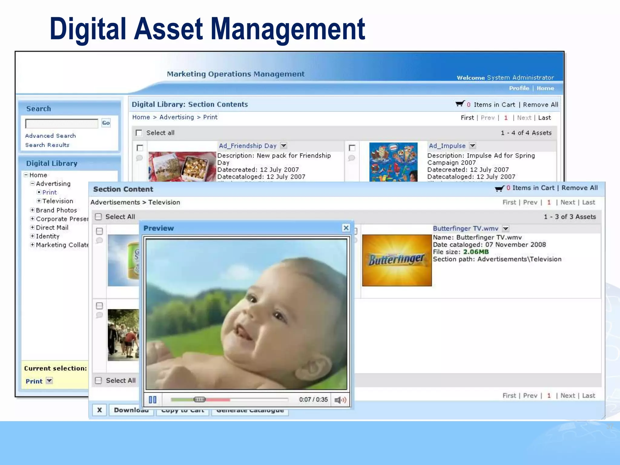 Digital Asset Management




                           37
 