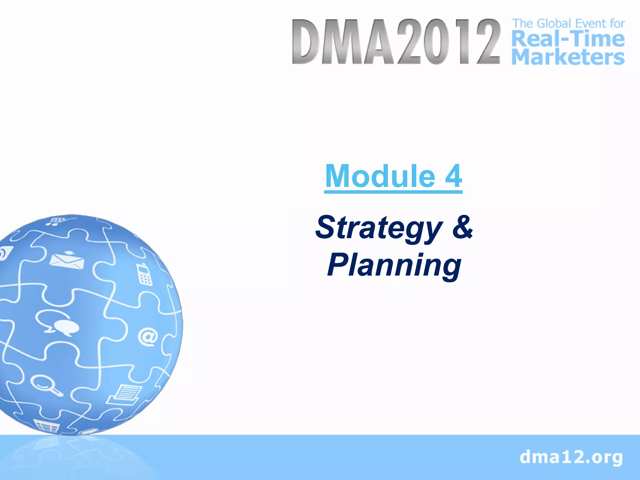 Module 4
Strategy &
 Planning
 