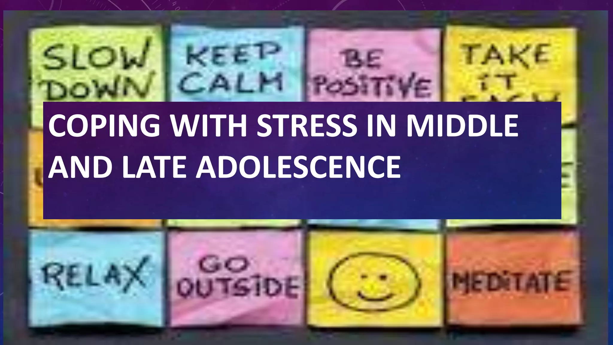Coping with stress in middle and late adolescence | PPTX