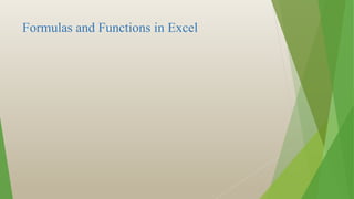 Formulas and Functions in Excel
 