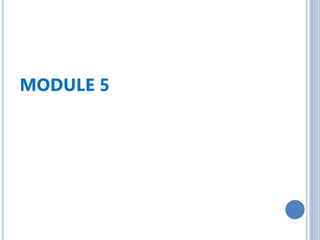 MODULE 5.pptx