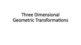 3D transformation and Curves in Computer Graphics | PPTX