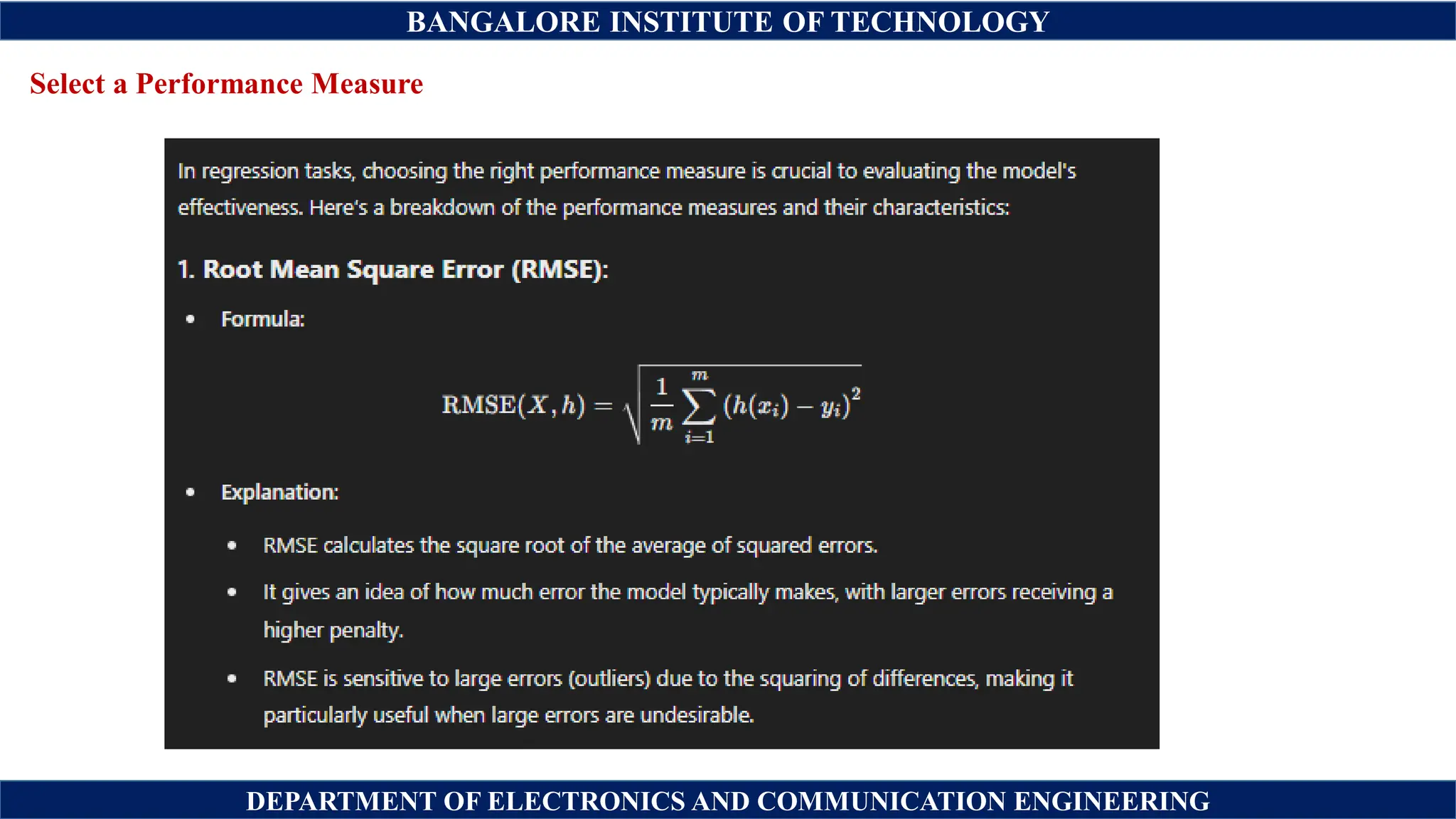 BANGALORE INSTITUTE OF TECHNOLOGY
DEPARTMENT OF ELECTRONICS AND COMMUNICATION ENGINEERING
Select a Performance Measure
 