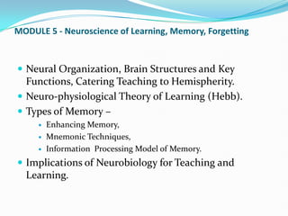 MODULE 5 - Neuroscience of Learning, Memory.pdf
