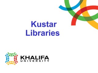 Kustar
Libraries
 