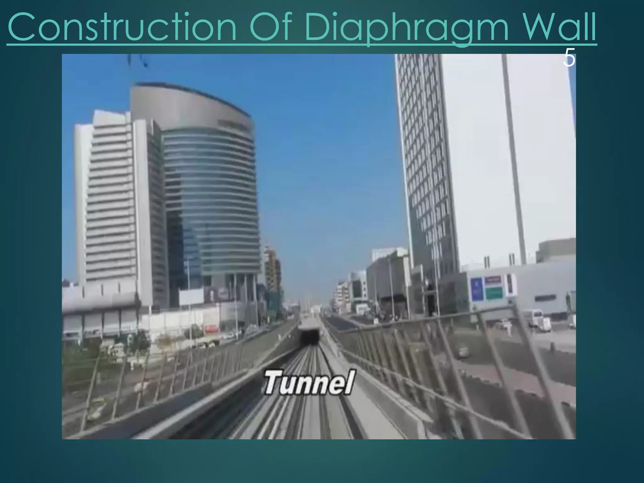 Construction Of Diaphragm Wall
5
 