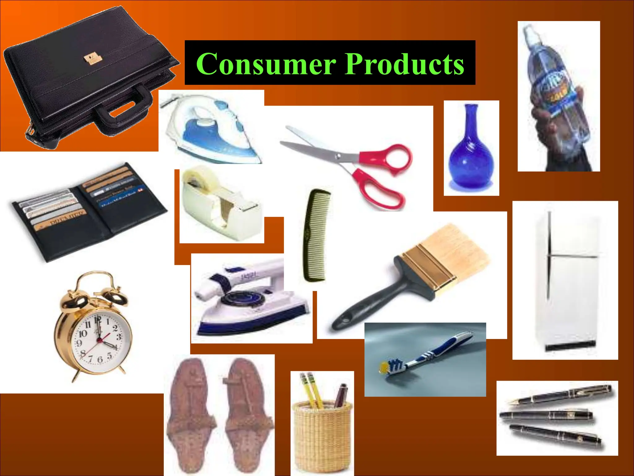 Consumer Products
 