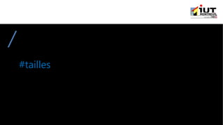 #tailles
 