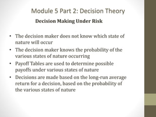 Module 5 Decision Theory | PPTX