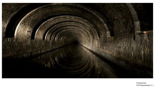 Prepared by-
Prof. Basweshwar S. J.
 