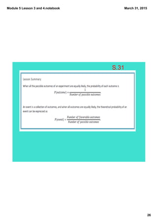 Module 5 Lesson 3 and 4.notebook
26
March 31, 2015
S.31
 