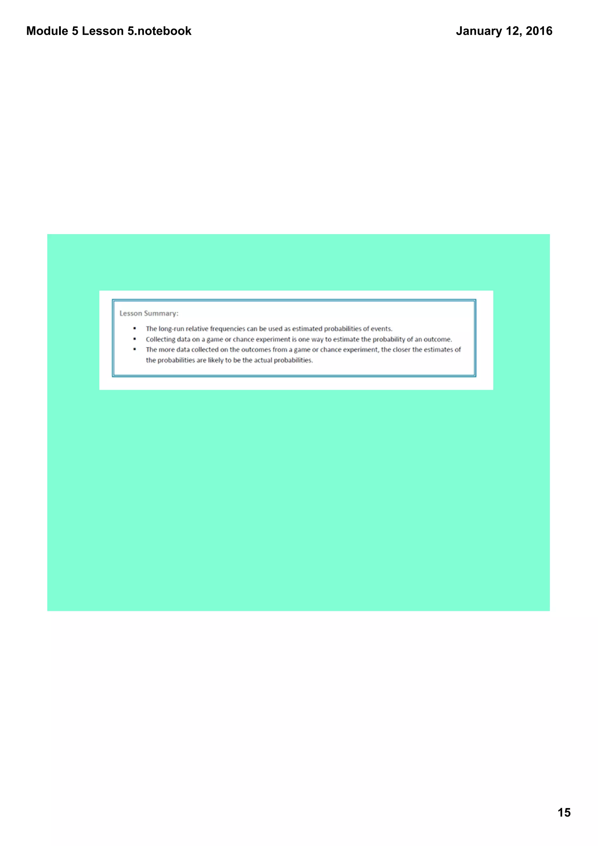 Module 5 Lesson 5.notebook
15
January 12, 2016