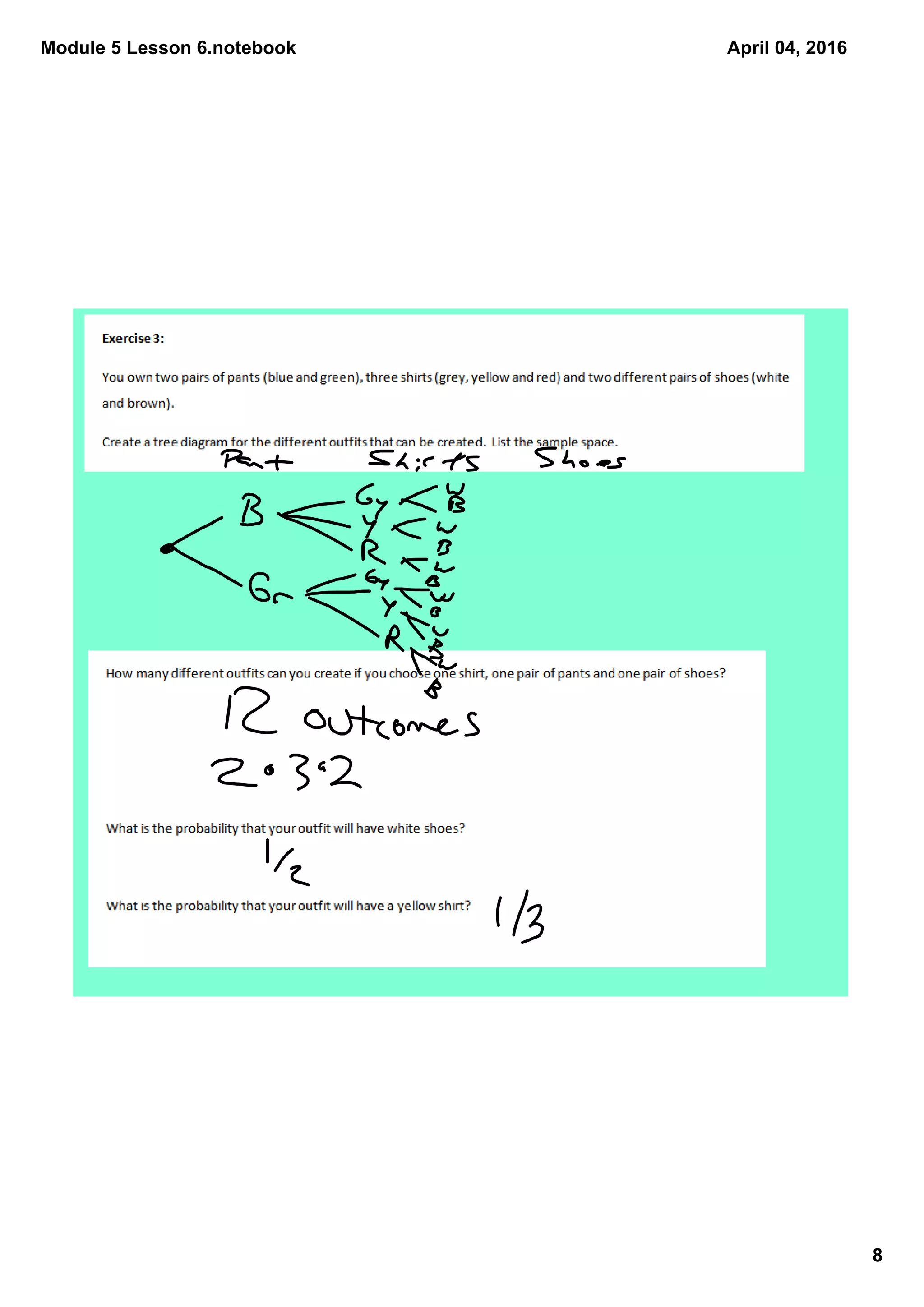 Module 5 Lesson 6.notebook
8
April 04, 2016