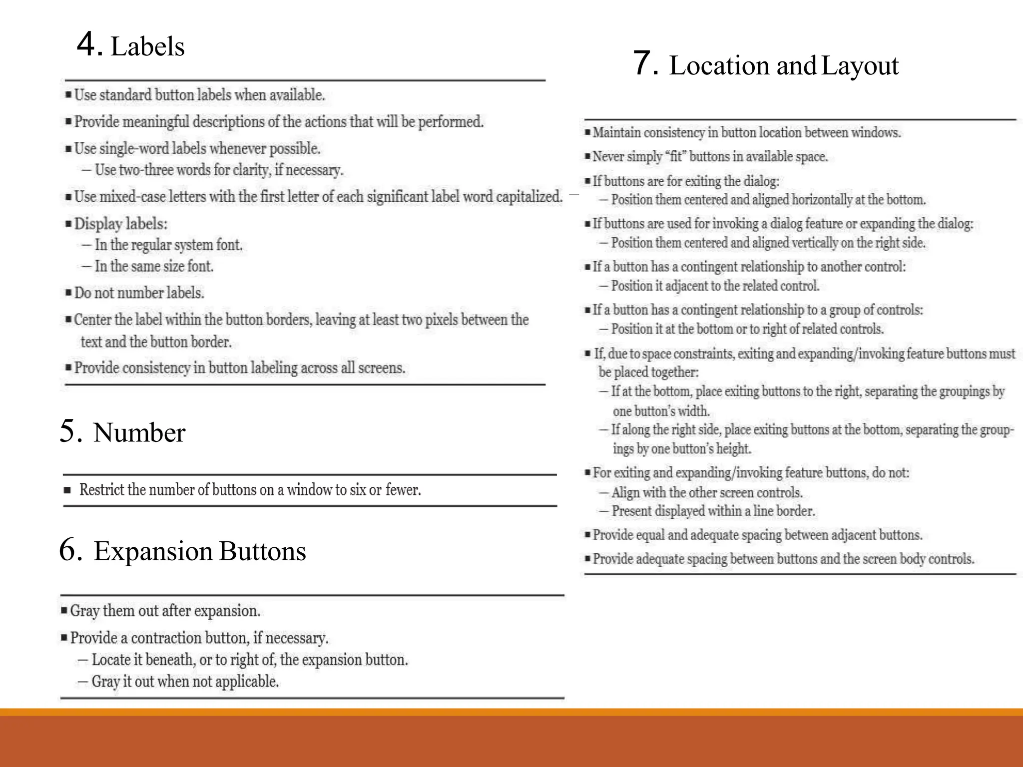 4. Labels
7. Location andLayout
5. Number
6. Expansion Buttons
 