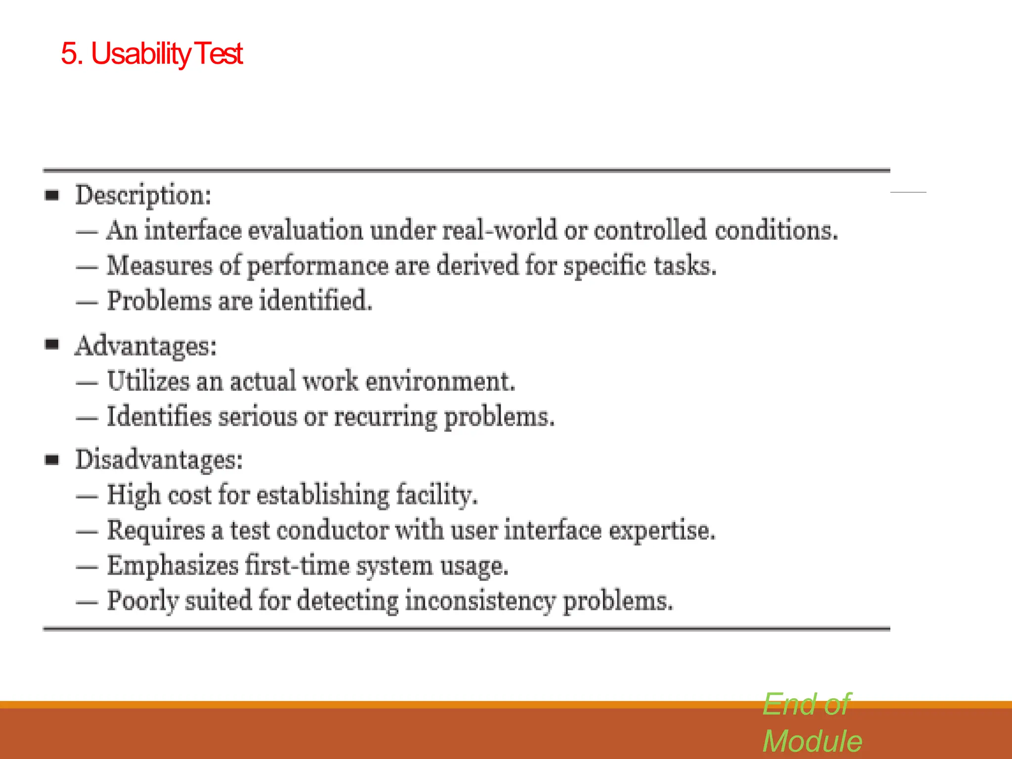 5. UsabilityTest
End of
Module
 