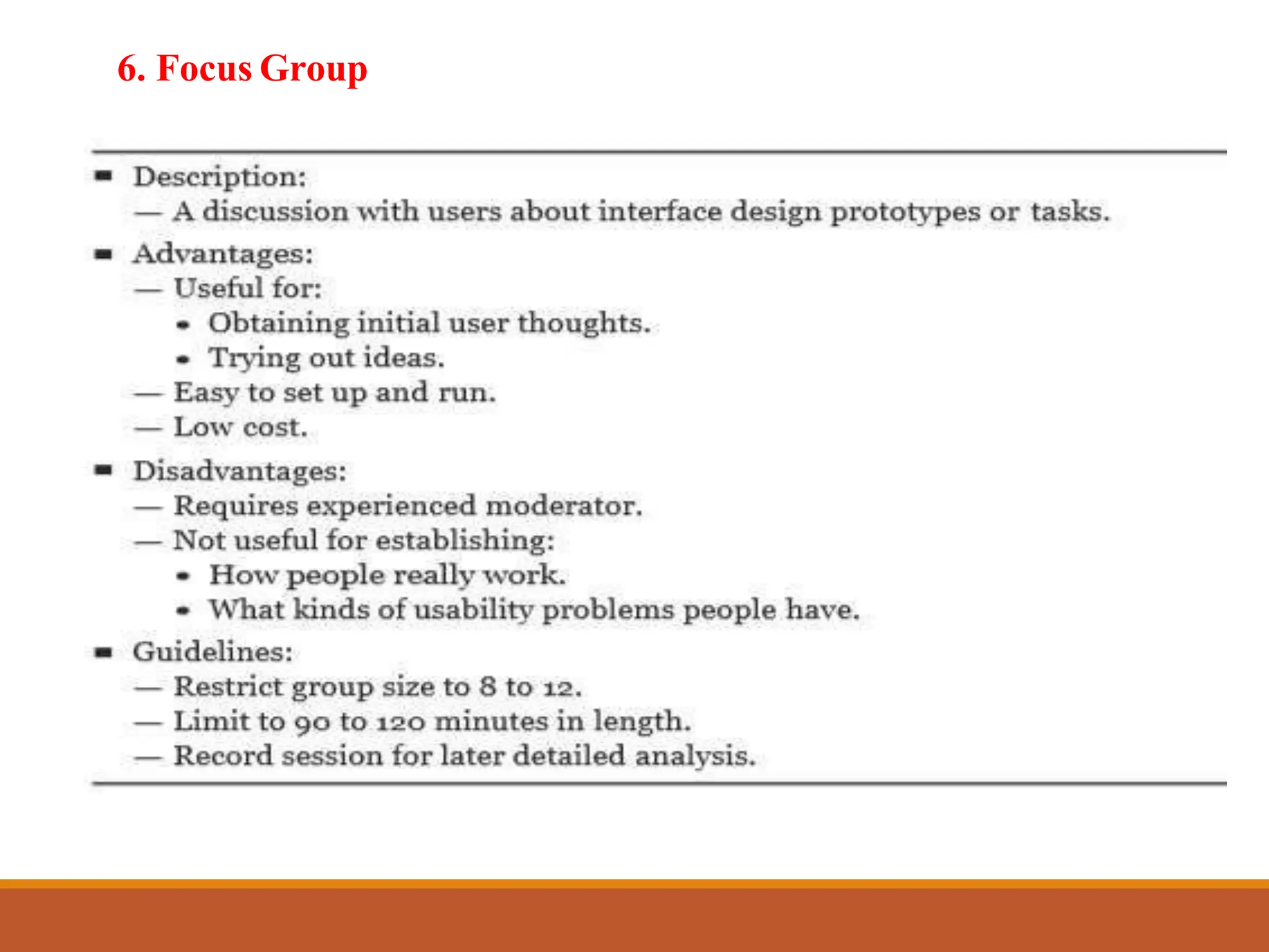 6. Focus Group
 