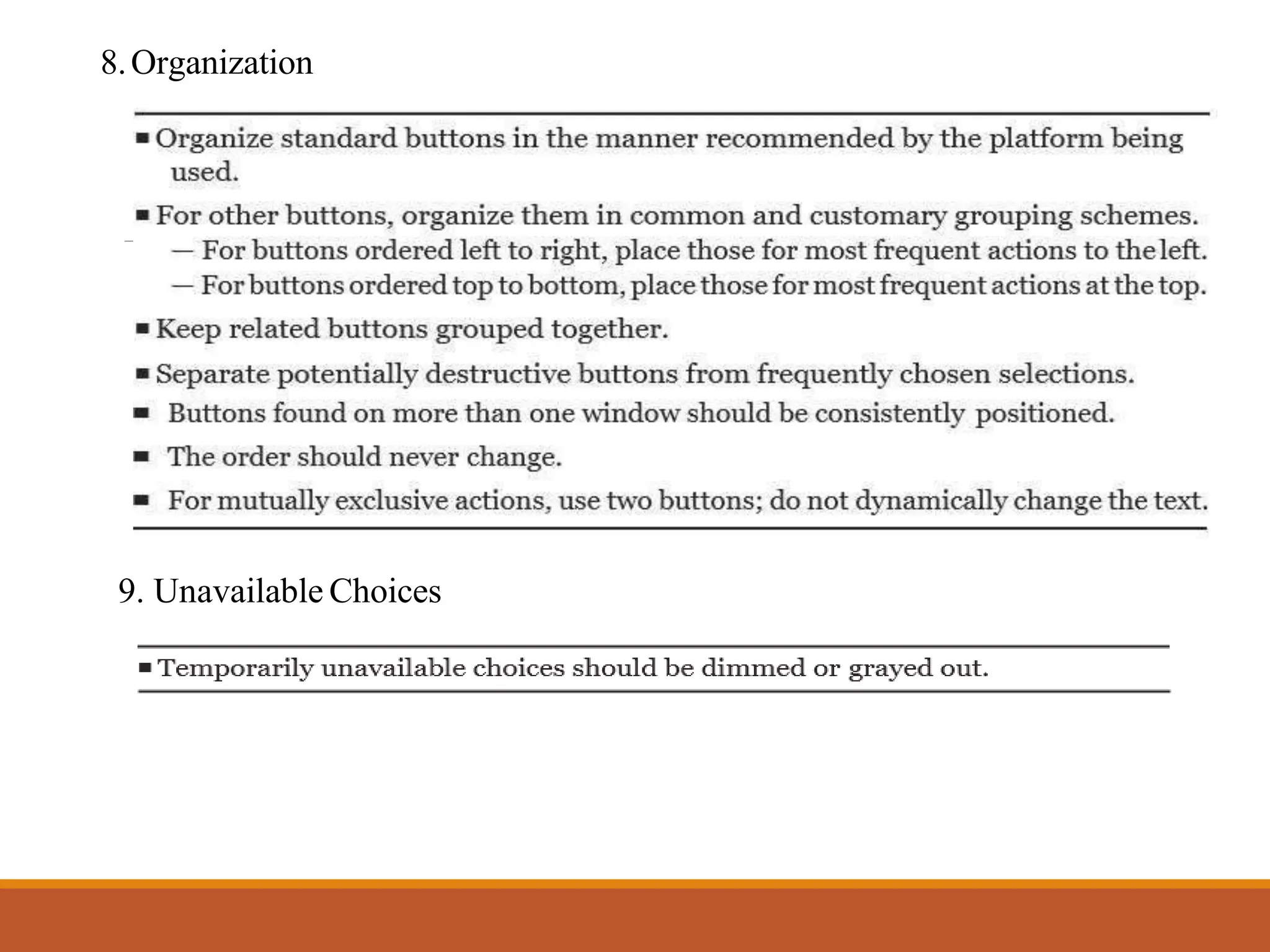 8.Organization
9. Unavailable Choices
 